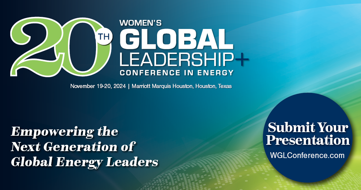Call for Speakers Women's Global Leadership Conference in Energy